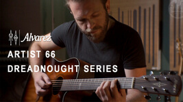 Alvarez Artist 66 Series Dreadnought Guitars ~ Official Review