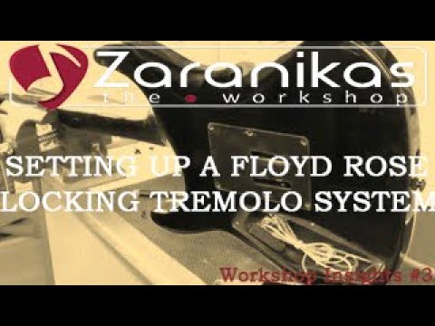 Setting up a Floyd Rose locking tremolo system